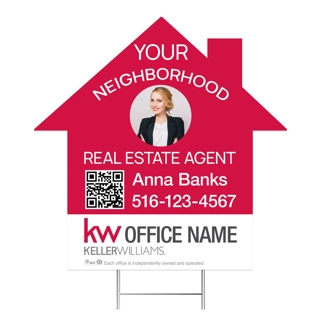 Keller Williams your neighborhood agent yard signs
