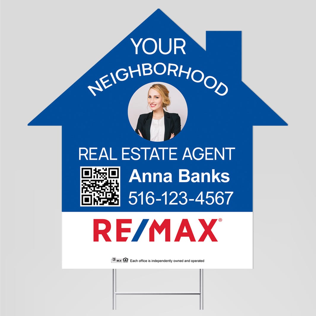 REMAX your neighborhood agent yard sign