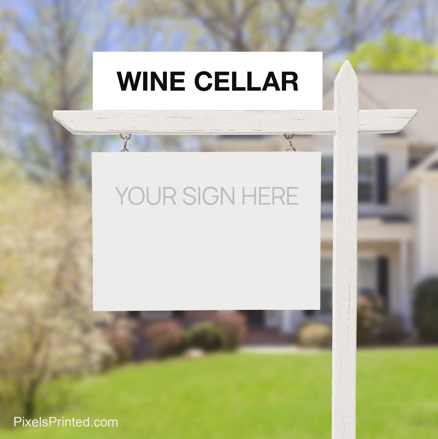 independent real estate wine cellar sign riders PixelsPrinted 