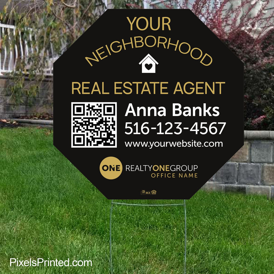 Realty ONE Group your neighborhood agent yard signs yard signs PixelsPrinted 